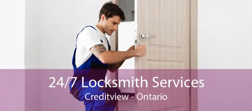 24/7 Locksmith Services Creditview - Ontario