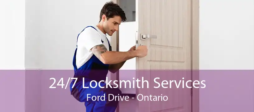 24/7 Locksmith Services Ford Drive - Ontario