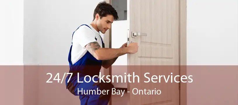 24/7 Locksmith Services Humber Bay - Ontario