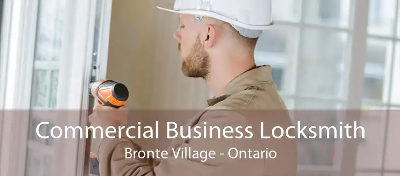 Commercial Business Locksmith Bronte Village - Ontario