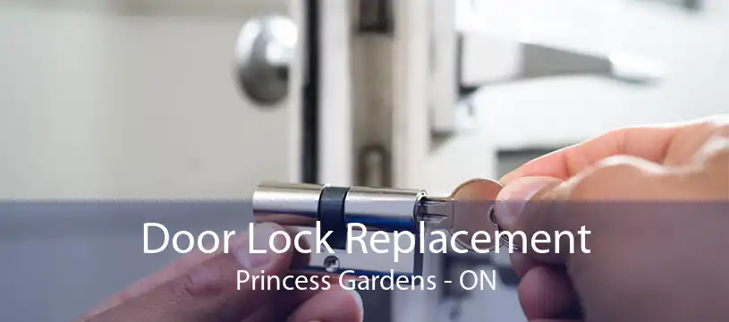 Door Lock Replacement Princess Gardens - ON