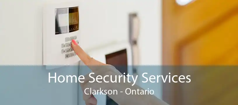 Home Security Services Clarkson - Ontario