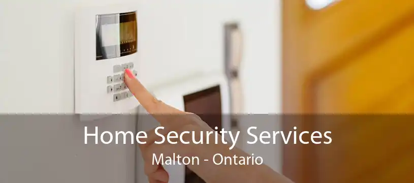Home Security Services Malton - Ontario