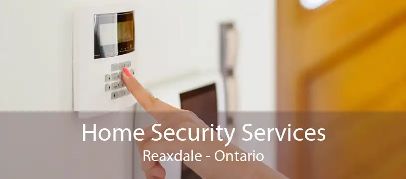 Home Security Services Reaxdale - Ontario