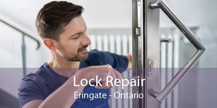Lock Repair Eringate - Ontario