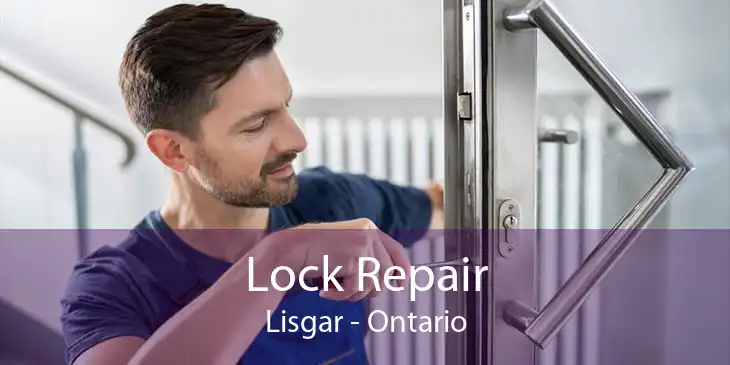 Lock Repair Lisgar - Ontario