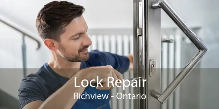 Lock Repair Richview - Ontario