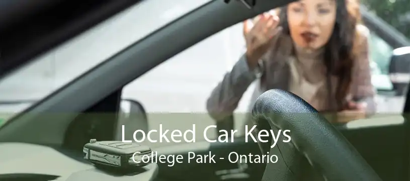 Locked Car Keys College Park - Ontario