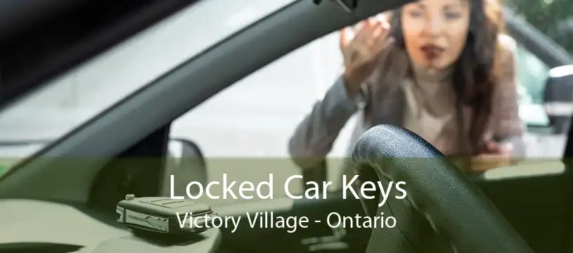 Locked Car Keys Victory Village - Ontario