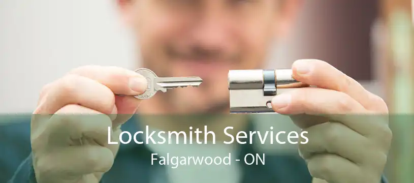 Locksmith Services Falgarwood - ON