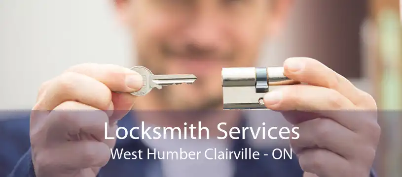Locksmith Services West Humber Clairville - ON