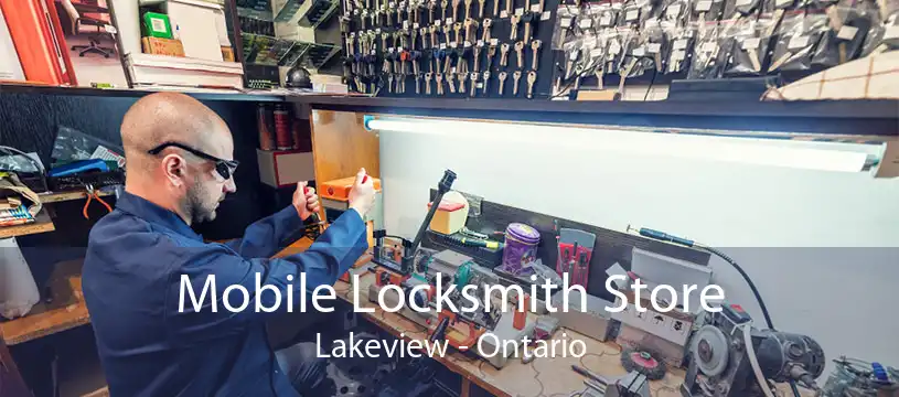 Mobile Locksmith Store Lakeview - Ontario