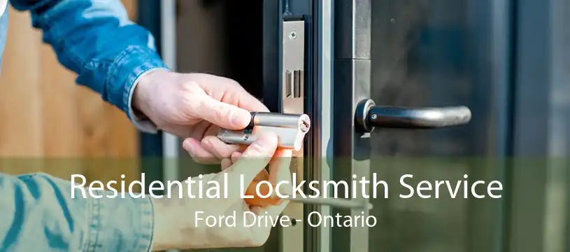 Residential Locksmith Service Ford Drive - Ontario