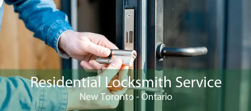 Residential Locksmith Service New Toronto - Ontario