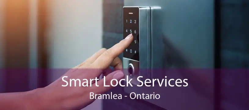 Smart Lock Services Bramlea - Ontario