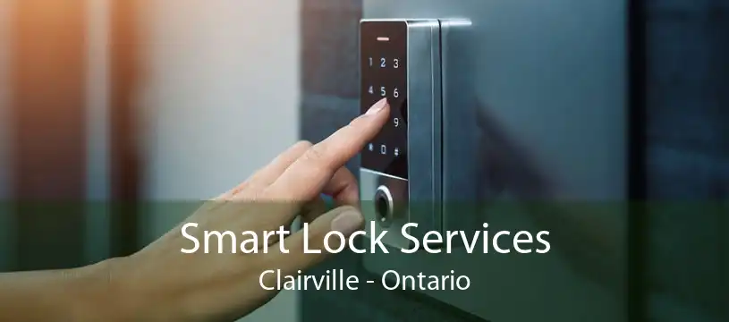 Smart Lock Services Clairville - Ontario
