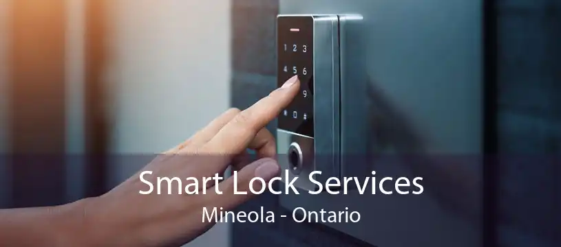 Smart Lock Services Mineola - Ontario