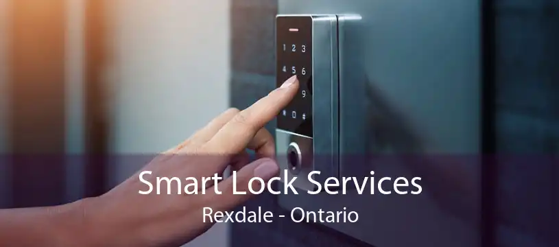 Smart Lock Services Rexdale - Ontario