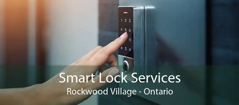 Smart Lock Services Rockwood Village - Ontario