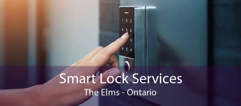 Smart Lock Services The Elms - Ontario