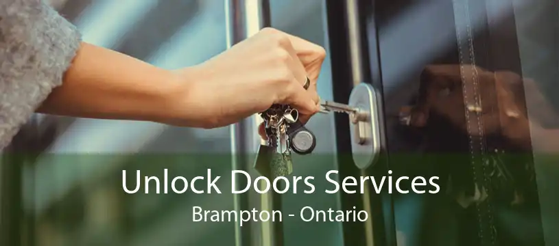 Unlock Doors Services Brampton - Ontario