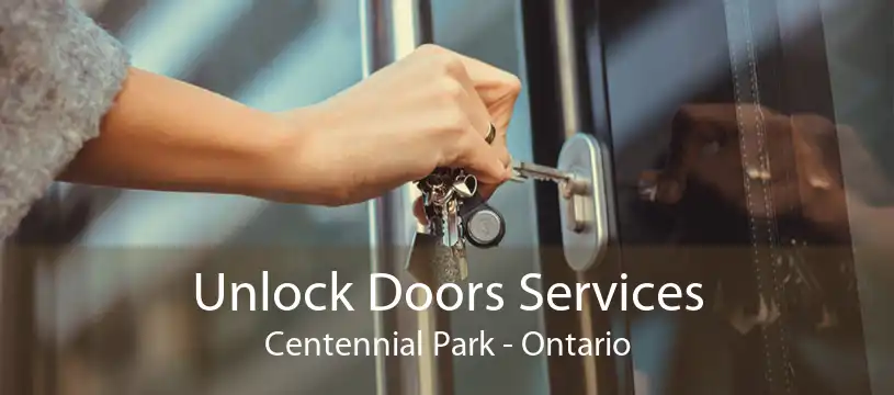 Unlock Doors Services Centennial Park - Ontario