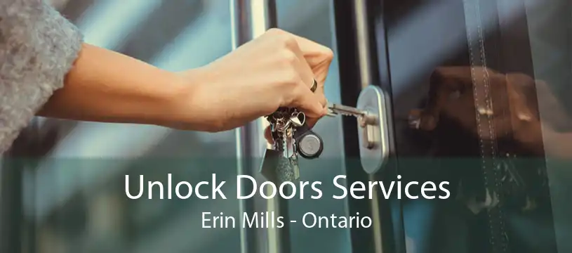 Unlock Doors Services Erin Mills - Ontario