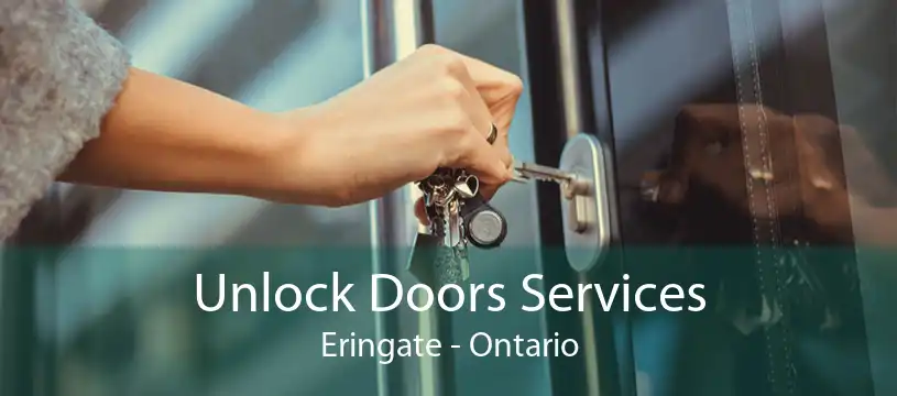 Unlock Doors Services Eringate - Ontario