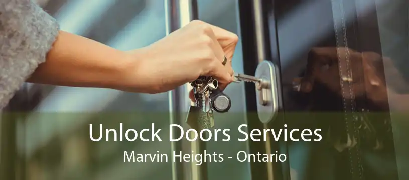 Unlock Doors Services Marvin Heights - Ontario