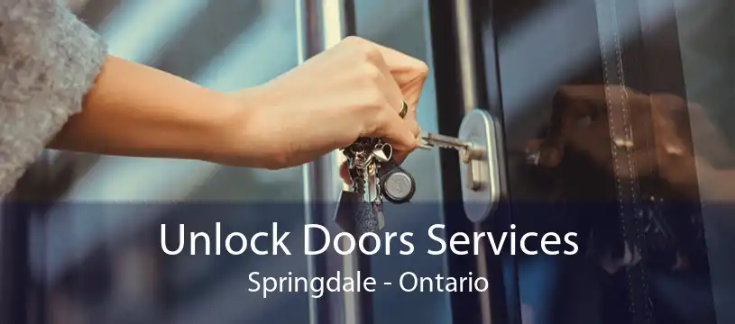 Unlock Doors Services Springdale - Ontario