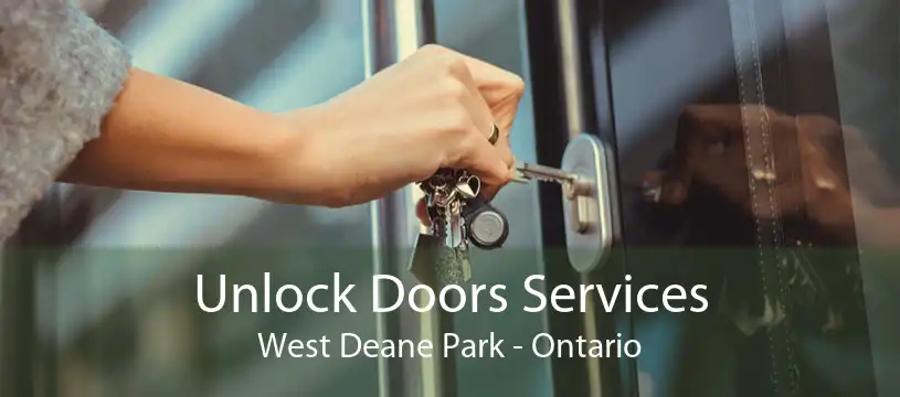 Unlock Doors Services West Deane Park - Ontario