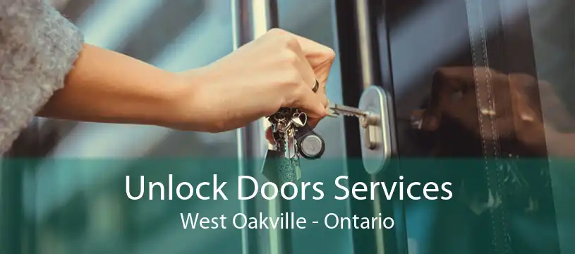 Unlock Doors Services West Oakville - Ontario